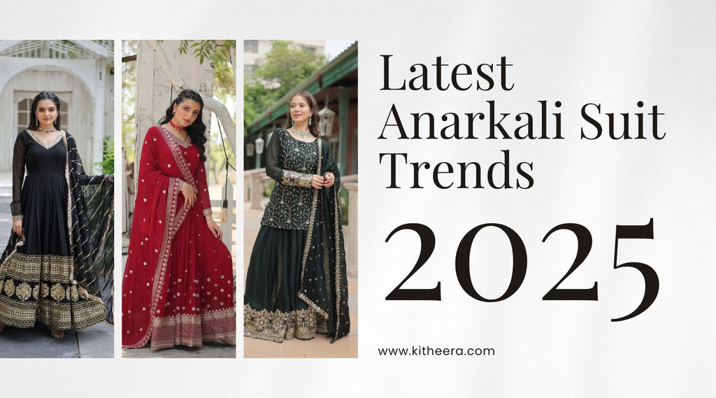 Latest Anarkali Suit Trends in 2025 : Designs, Fabrics & Colors You Need to Know